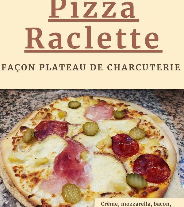 Pizza  RACLETTE